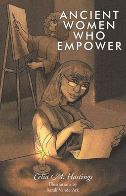 Ancient Women Who Empower