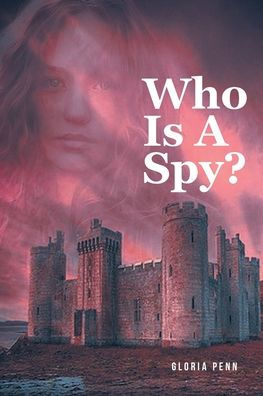 Who Is A Spy?
