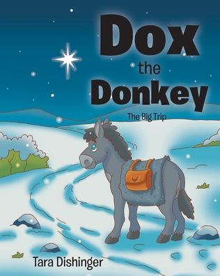 Dox The Donkey: Big Trip