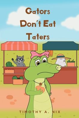 Gators Don't Eat Taters