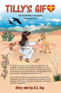 Tilly's Gift: The Fourth Book in the Series
