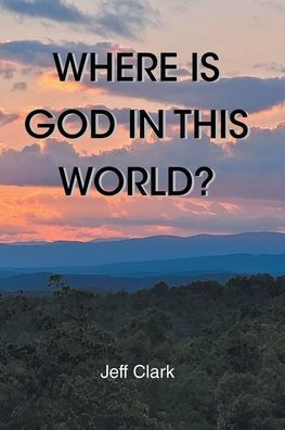 Where Is God This World?