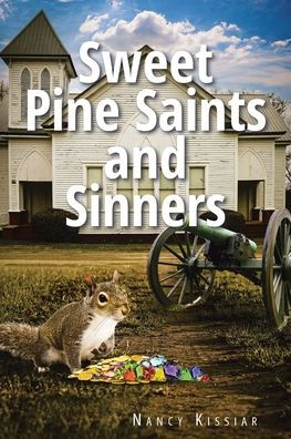 Sweet Pine Saints and Sinners