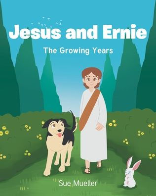 Jesus and Ernie: The Growing Years