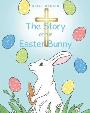 the Story of Easter Bunny