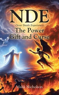 NDE The Power Gift and Curse