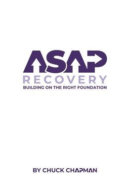 ASAP Recovery: Building on the Right Foundation