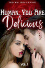 Human, You Are Delicious Vol.1