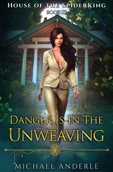 Danger is the Unweaving
