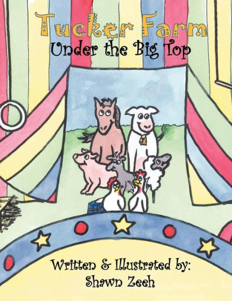 Tucker Farm: Under the Big Top