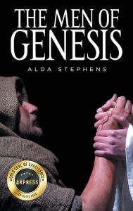 Title: The Men of Genesis, Author: Alda Stephens
