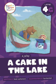 Title: A Cake in the Lake: Level 4G (a_e/ay), Author: Noah Leatherland