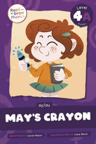 Title: May's Crayon: Level 4A (ay/ou), Author: Charis Mather