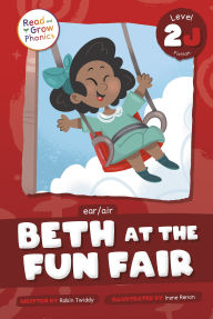 Title: Beth at the Fun Fair: Level 2J (ear/air), Author: Robin Twiddy