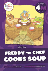 Title: Freddy the Chef Cooks Soup: Level 4M (ch/y/ou), Author: E.C. Andrews