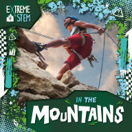 Title: Extreme STEM in the Mountains, Author: Noah Leatherland