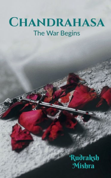 Chandrahasa: The war begin
