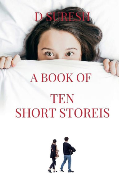 A Book of Ten Short Stories: Joyous Stories of Home Away