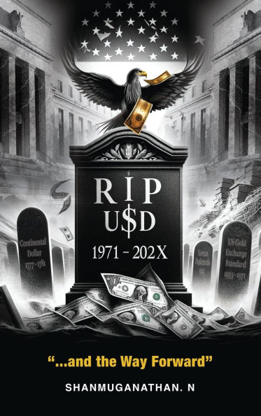 Rip Usd: 1971 - 202X ...and the Way Forward