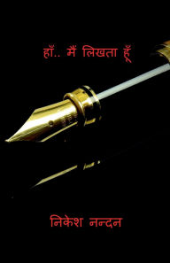 Title: Yes.. I write.., Author: Nikesh Nandan