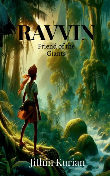 Ravvin - Friend of the Giants: How a Boy's Wit and a Well-Timed Mud Bath Saved the Day and formed a friendship.