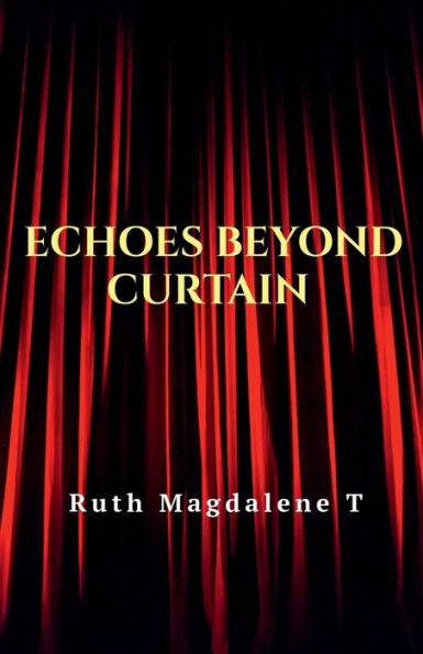 Echoes Beyond Curtain