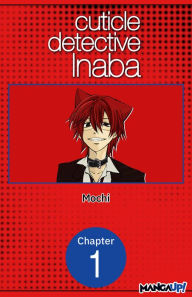 Title: Cuticle Detective Inaba #001, Author: Mochi