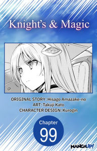 Title: Knight's & Magic #099, Author: Hisago Amazake-no