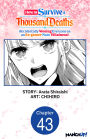 How to Survive a Thousand Deaths: Accidentally Wooing Everyone as an Ex-gamer Made Villainess! #043