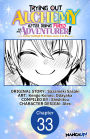 Trying Out Alchemy After Being Fired as an Adventurer!: Frontier Settling? No Problem, Leave It to Me! #033