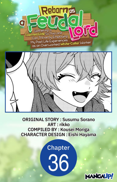 Reborn as a Feudal Lord Gathering a Talented Elite So This Land Can Thrive by Employing My Past Life Experiences as an Overworked White-Collar Worker #036