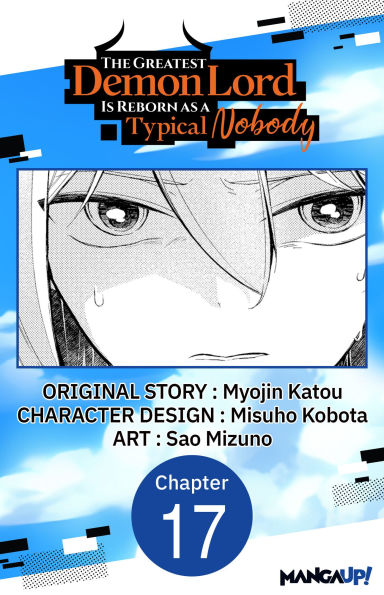 The Greatest Demon Lord Is Reborn as a Typical Nobody #017