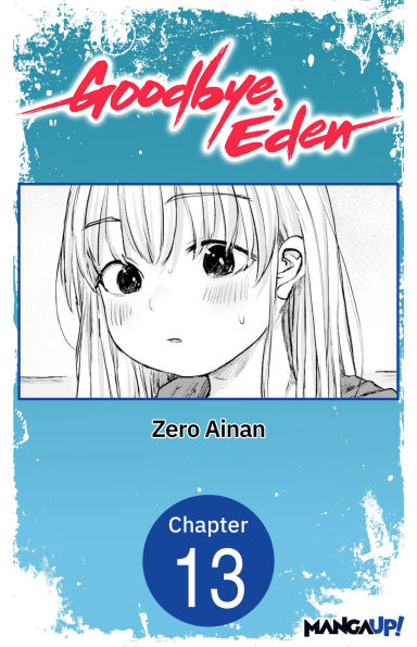 Goodbye, Eden #013