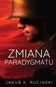 Title: Zmiana Paradygmatu, Author: Rucinski