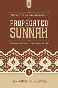 Free books download ipod touch Distinctive Characteristics in the Propagated Sunnah defining the Aqidah of the Saved & Victorious Sect (Vol 2) 9798893725025