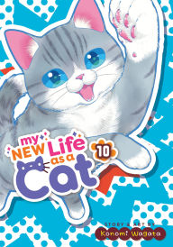 Pdf e books free download My New Life as a Cat Vol. 10 English version by Konomi Wagata 9798893730036 