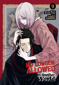 Free ebooks no membership download No Longer Allowed In Another World Vol. 9 in English by Hiroshi Noda, Takahiro Wakamatsu 9798893730197 RTF