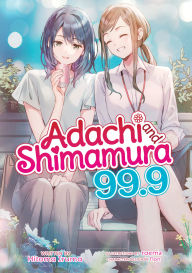 Title: Adachi and Shimamura (Light Novel) Vol. 99.9, Author: Hitoma Iruma