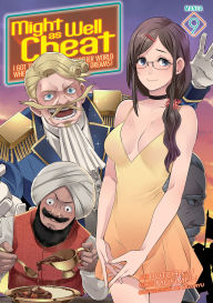 Free books for kindle fire download Might as Well Cheat: I Got Transported to Another World Where I Can Live My Wildest Dreams! (Manga) Vol. 9 9798893731606  by Munmun, Butcha-U, Kei Mizuryu