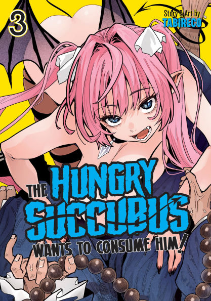 The Hungry Succubus Wants to Consume Him Vol. 3