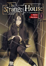 Download free german ebooks The Strange House (Manga) Vol. 3 by Uketsu, Kyo Ayano  (English Edition)