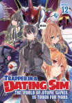 Alternative view 1 of Trapped in a Dating Sim: The World of Otome Games is Tough for Mobs (Manga) Vol. 12