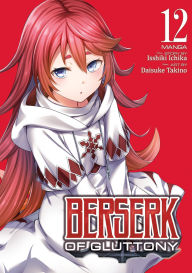 Free textile ebooks download pdf Berserk of Gluttony (Manga) Vol. 12 by Isshiki Ichika, Daisuke Takino 9798893732955