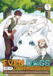 Alternative view 1 of Even Dogs Go to Other Worlds: Life in Another World with My Beloved Hound (Manga) Vol. 5
