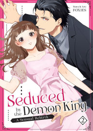 Title: Seduced by the Demon King: A Sensual Rebirth Vol. 2, Author: FOXIES