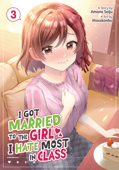 I Got Married to the Girl Hate Most Class (Manga) Vol. 3