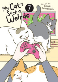 Free ebook audiobook download My Cat is Such a Weirdo Vol. 7