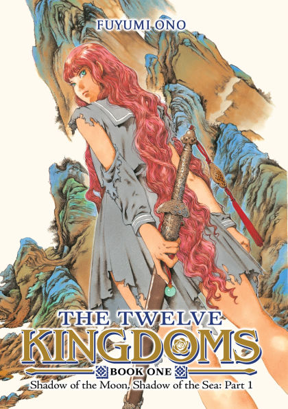 the Twelve Kingdoms Book 1 - Shadow of Moon, Sea: Part (Novel)