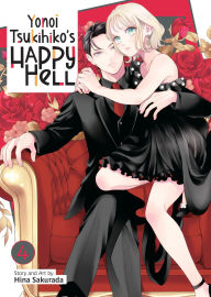 Title: Yonoi Tsukihiko's Happy Hell Vol. 4, Author: Hina Sakurada