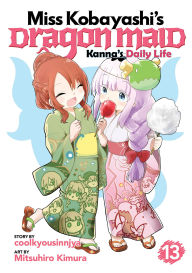 Download japanese ebook Miss Kobayashi's Dragon Maid: Kanna's Daily Life Vol. 13 by Coolkyousinnjya, Mitsuhiro Kimura 9798893736830 (English Edition)